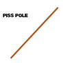 Piss Pole