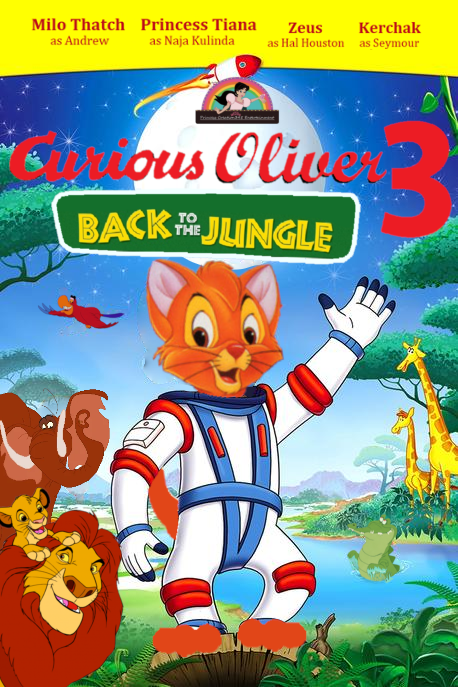 Curious Oliver 3: Back to the Jungle Parody Cover by PrincessCreation345 on  DeviantArt