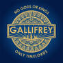 Gallifrey - No Gods or Kings only Timelords