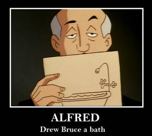 gotta love Alfred