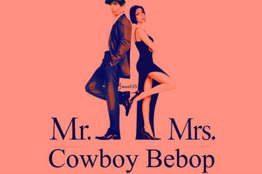 Mr. and Mrs. Cowboy Bebop by Jman023