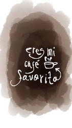 Eres mi #cafe favorito