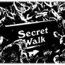 Secret Walk Is Not So Secret