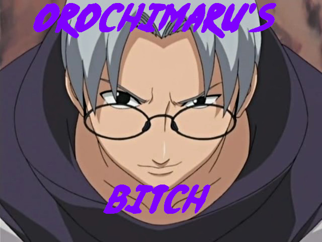 orochimaru's bitch 1