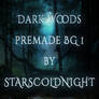 Woods Premade Bg By Starscoldnight