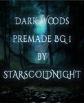 Woods Premade Bg By Starscoldnight by StarsColdNight