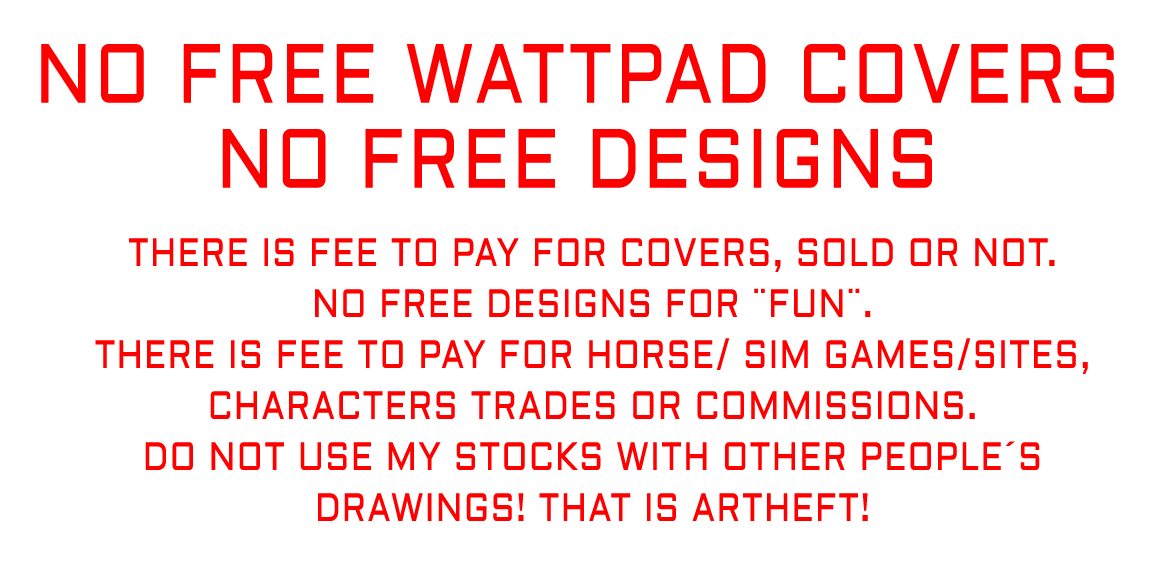 Wattpad covers are NOT FREE by StarsColdNight