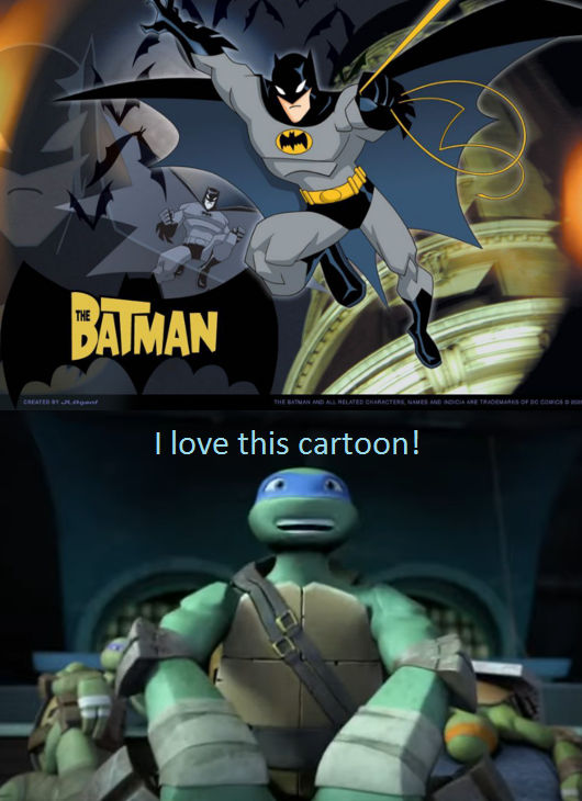 Leonardo loves The Batman by SUP-FAN on DeviantArt