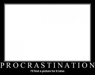 Procrastination