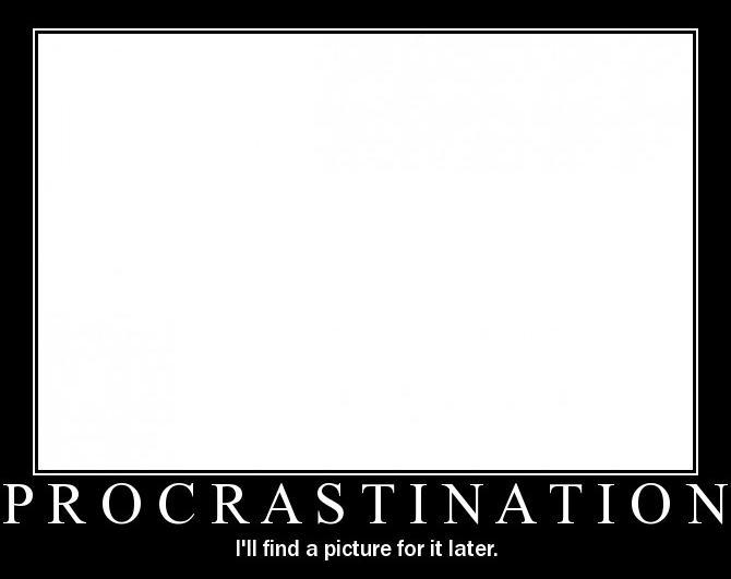 Procrastination