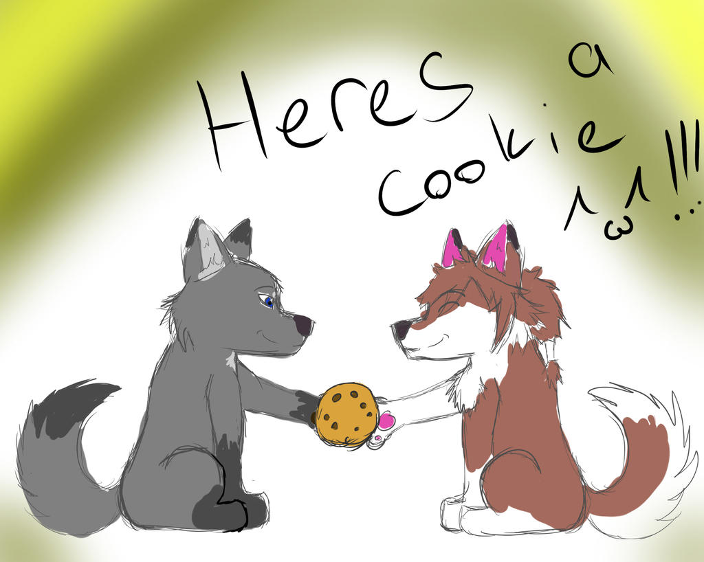 Heres a cookie ^^