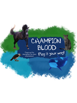 Champion Blood - Active animal sim