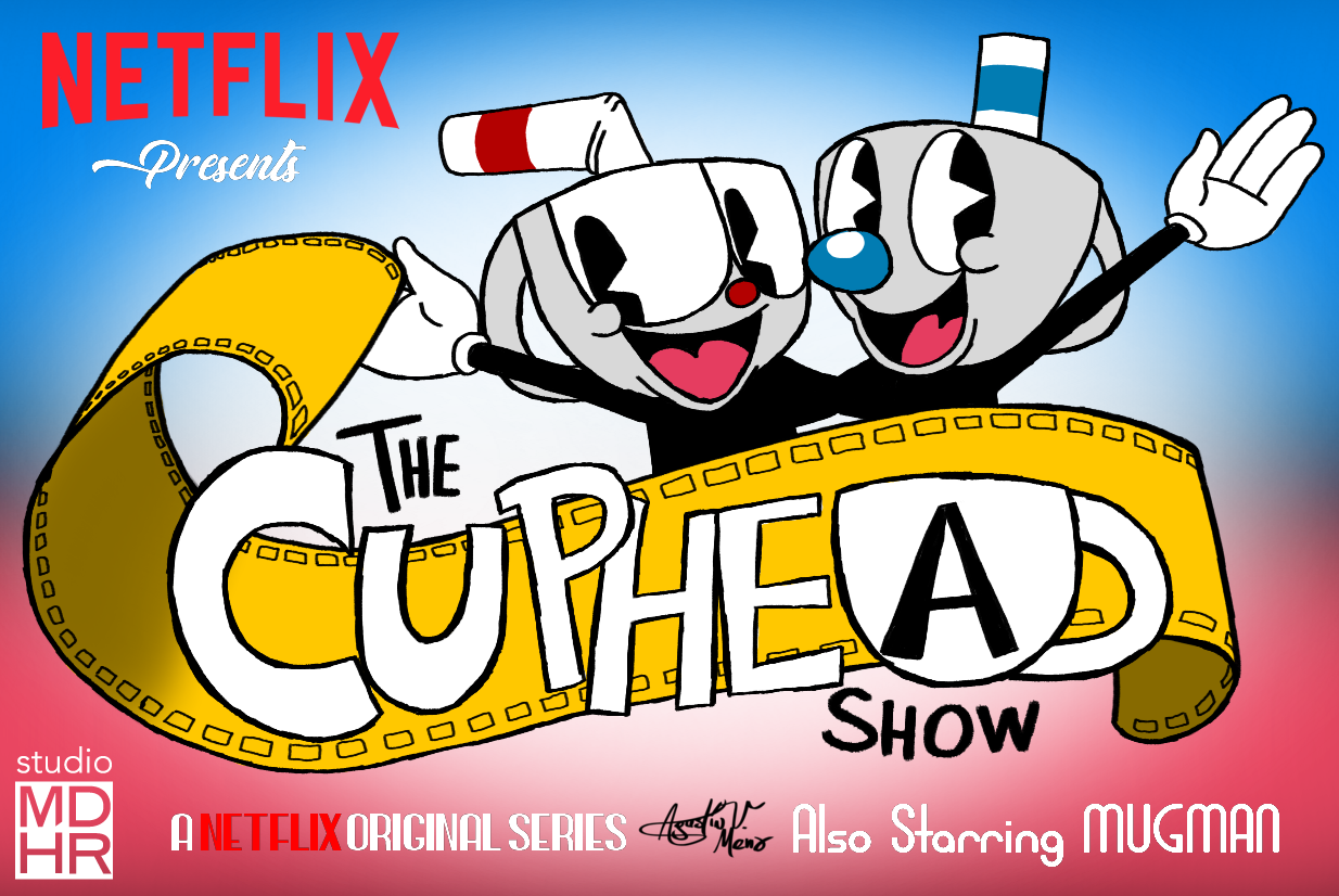 The Cuphead Show! - scotatoon