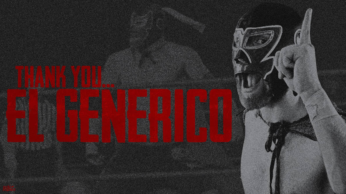 El Generico Mask Vector Wallpaper: Thank you, El Generico by pokidkinv on DeviantArt