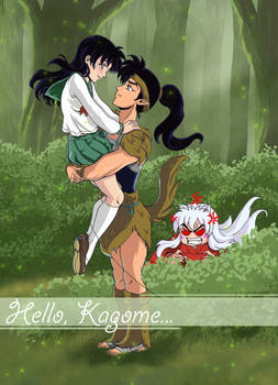 Hello, Kagome...