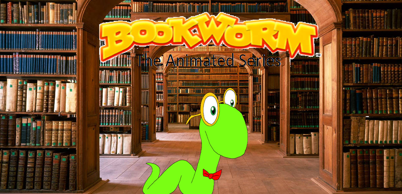 Bookworm Plot Bookworm The Animated Series Poster by usermicko on DeviantArt