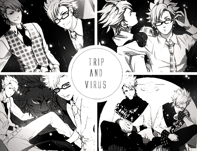 DRAMAtical Murder Virus and Trip