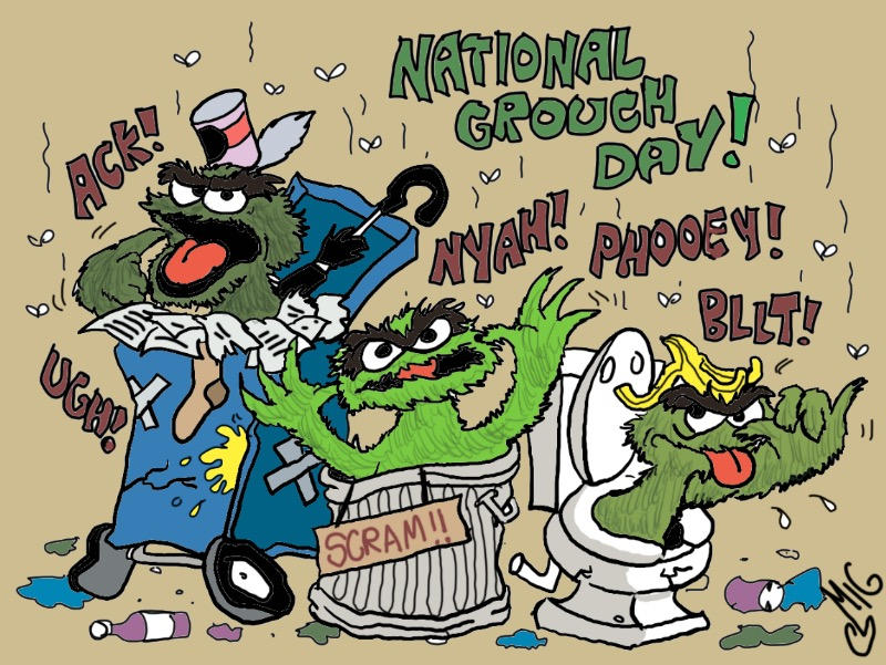 Groush National Grouch day by Smigliano2 on DeviantArt