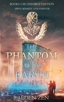 Books I-III Omnibus Edition, Phantom of the Earth