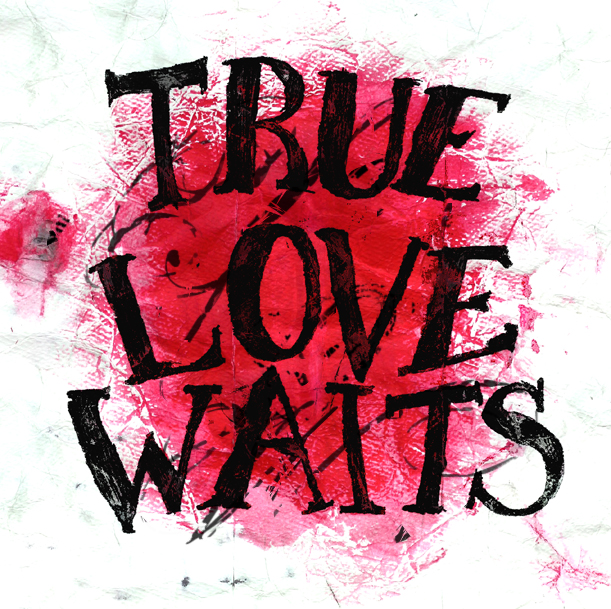 True love waits print Royalty Free Vector Image