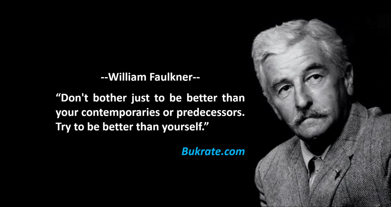 William Faulkner Quotes By Bukrate On Deviantart William Faulkner Quotes By Bukrate On Deviantart