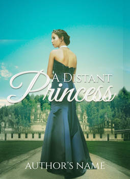 A Distant Princess :  Premade Book Cover