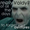 Really Voldy?