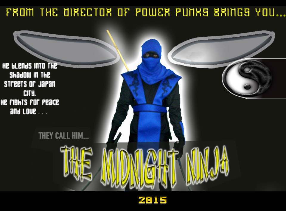 THEY CALL HIM THE MIDNIGHT NINJA poster design