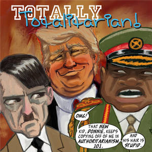 Totally Totalitarian #1