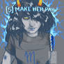 [S] Vriska: Make Her Pay