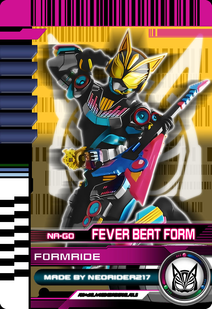 Fever Beat Form Ride Na-Go Fever Beat Form Card by NeoRider217 on DeviantArt