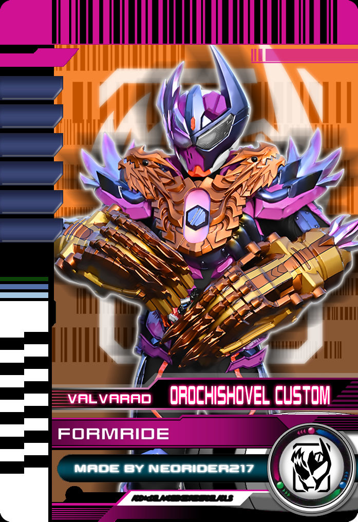 Valavarad Rider Form Form Ride Valvarad Orochishovel Card by NeoRider217 on DeviantArt