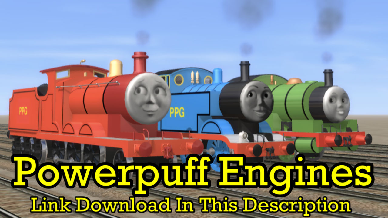 Powerpuff Engines by LBSCE2LNERA3 on DeviantArt