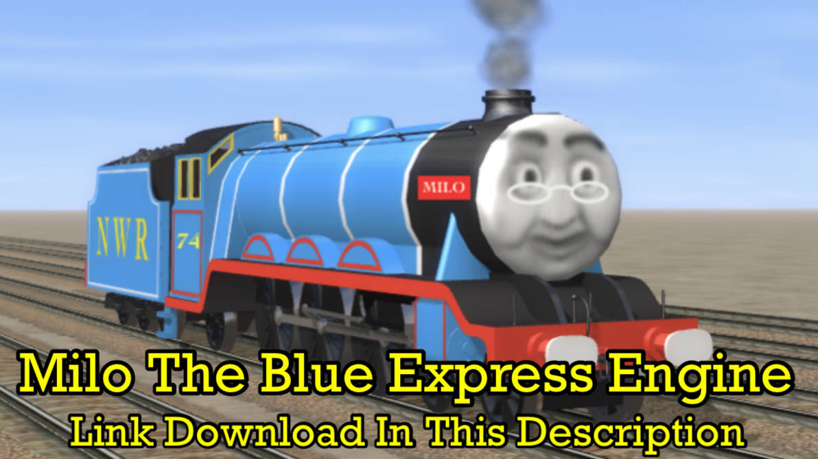 Milo The Blue Express Engine by LBSCE2LNERA3 on DeviantArt