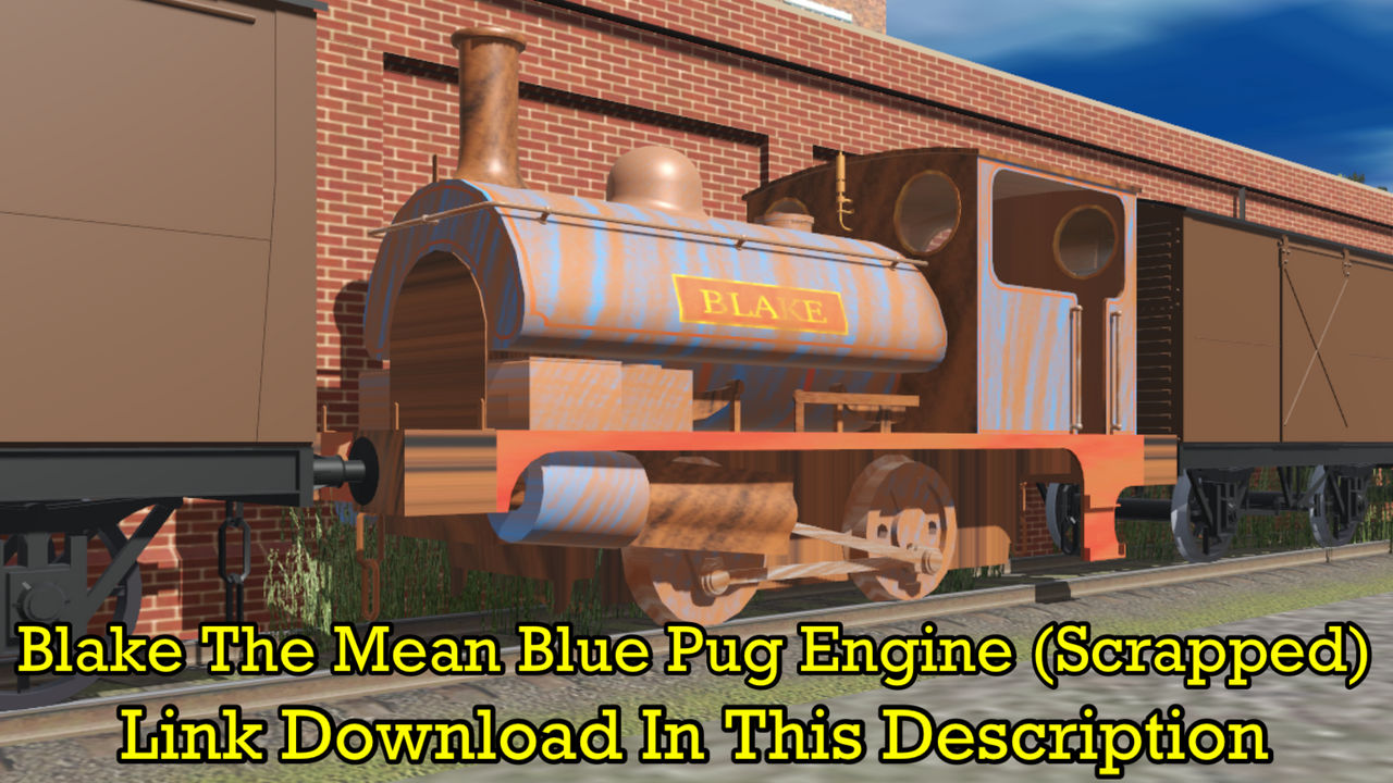 Blake The Engine Blake The Mean Blue Pug Engine (Scrapped) by LBSCE2LNERA3 on DeviantArt