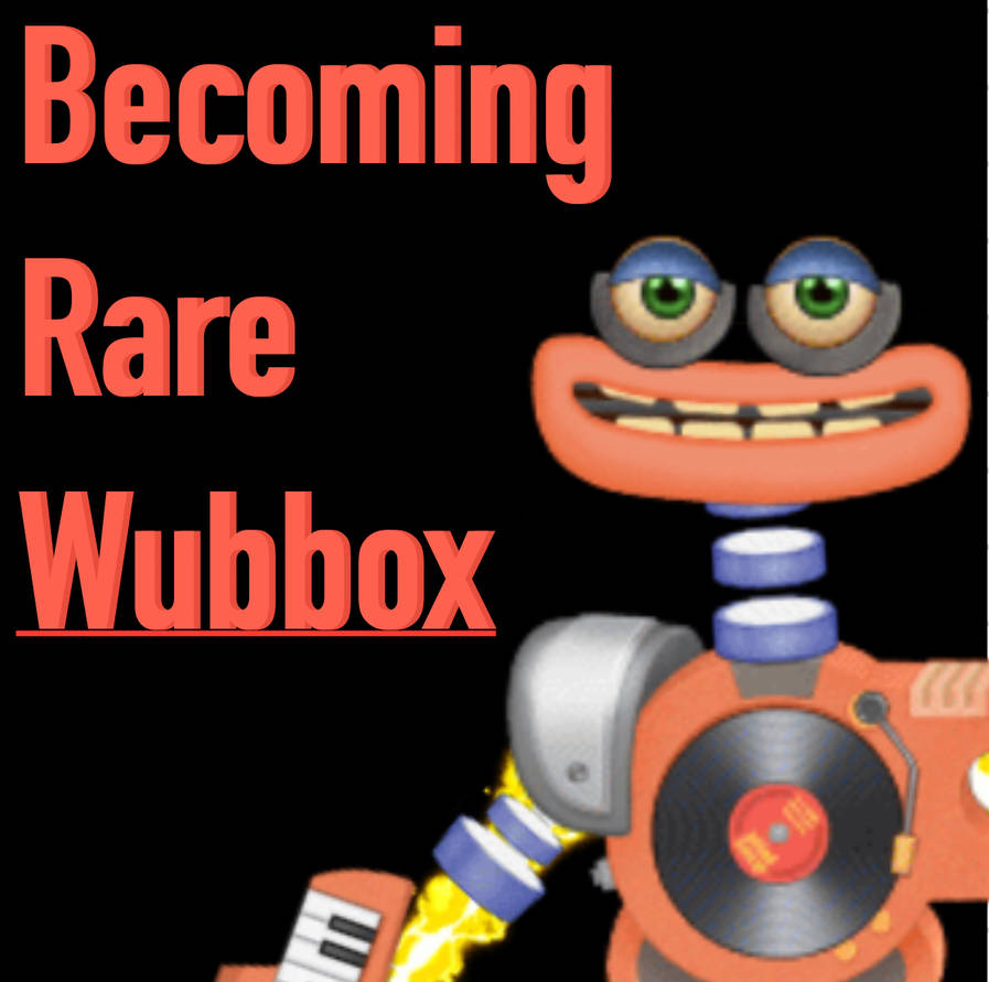 Rare Wubbox Lyrics (outdated) 4k 