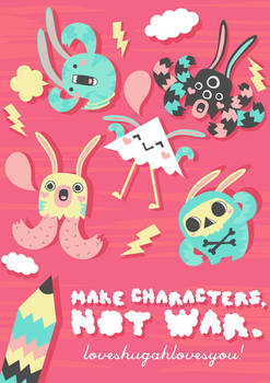 make characters not war