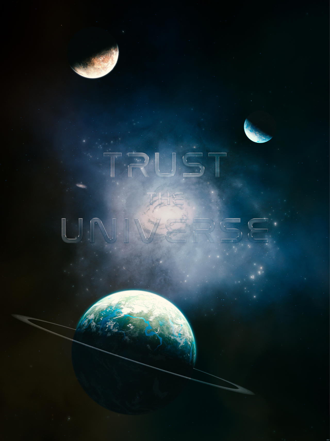 Trust the Universe (Poster Idea) by Ebenezer42 on DeviantArt