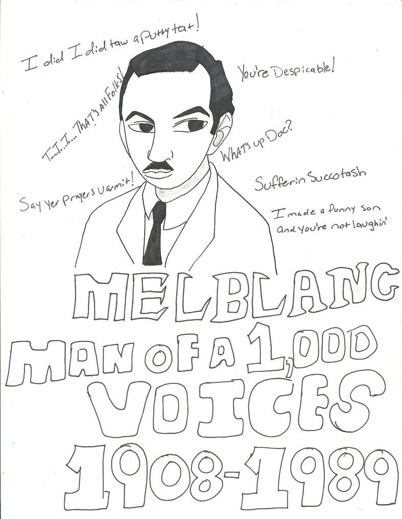 Mel Blanc Also Known As The Man Of A 1 000 Voices By Shadowxconspiracy On Deviantart Mel Blanc Also Known As The Man Of A 1 000 Voices By Shadowxconspiracy On Deviantart