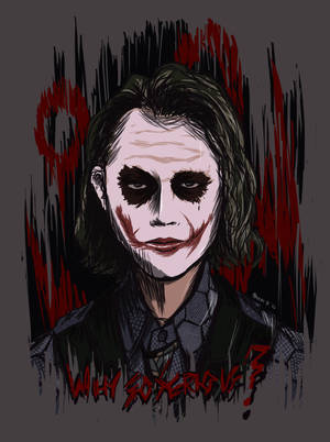 Why So Serious? by Tevarro Why So Serious? by Tevarro