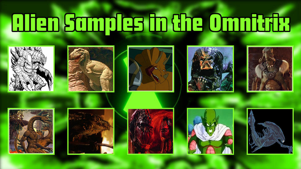 My Omnitrix's Alien Samples by Leviarex on DeviantArt