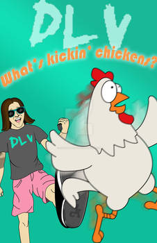 DLV (What's kickin Chickens?) Danny Duncan Poster