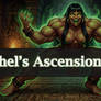 Chel's Ascension - Part 5