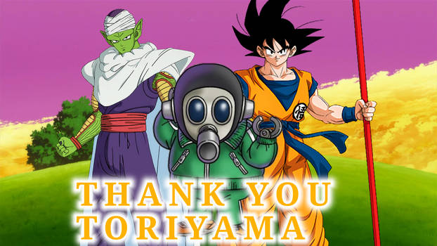 Thank You, Toriyama