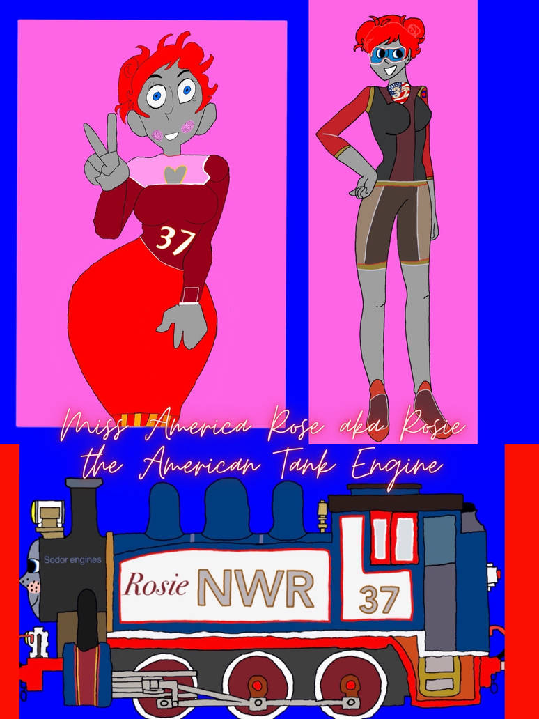 Miss America Rose aka Rosie the Tank Engine by KdTTT on DeviantArt