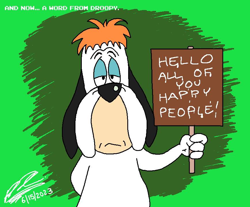 One Droopy Dog He Is By Nobynobi02 On DeviantArt one-droopy-dog-he-is-by-nobynobi02-on-deviantart