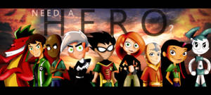 Nickelodeon, Cartoon Network, Disney- Need a Hero?