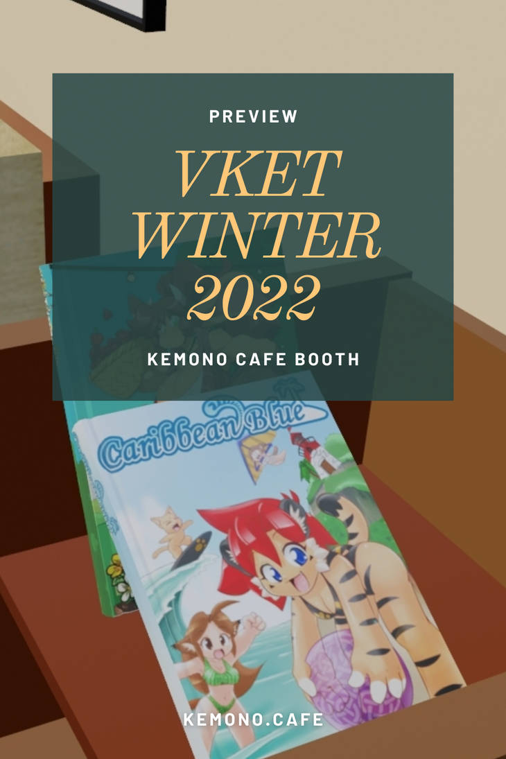 Vket Winter 2022 Preview No. 1 by KemonoCafe on DeviantArt