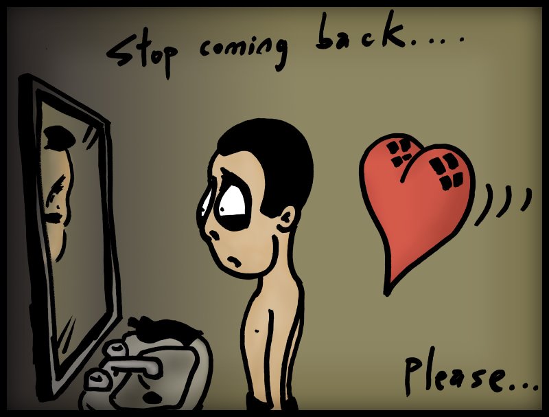 .: Stop coming back :.