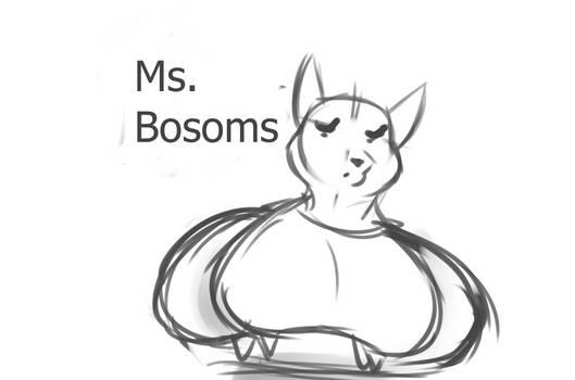 Ms.Bosoms